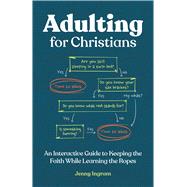 Adulting for Christians by Ingram, Jenny, 9781646114429