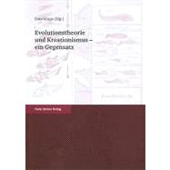 Evolutionstheorie Und Kreationismus - Ein Gegensatz by Kraus, Otto, 9783515094429