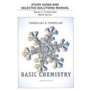 Study Guide and Selected Solutions Manual for Basic Chemistry by Timberlake, Karen C.; Timberlake, William; Quirie, Mark, 9780321834430