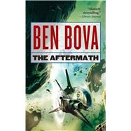 The Aftermath by Bova, Ben, 9780765384430