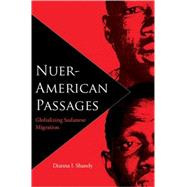 Nuer-American Passages by Shandy, Dianna J., 9780813034430