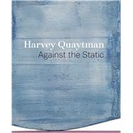 Harvey Quaytman by Diquinzio, Apsara; Amenoff, Gregory (CON); Corbett, William (CON); Hudson, Suzanne (CON); O'Connell, Lauren R. (CON), 9780520294431