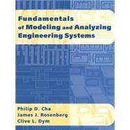 Fundamentals of Modeling and Analyzing Engineering Systems by Philip D. Cha , James J. Rosenberg , Clive L. Dym, 9780521594431