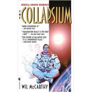 The Collapsium by McCarthy, Wil, 9780553584431