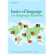 Basics of Language for Language Learners by Culicover, Peter W.; Hume, Elizabeth V., 9780814254431