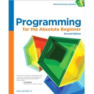 Programming for the Absolute Beginner by Ford Jr., Jerry Lee, 9781305504431