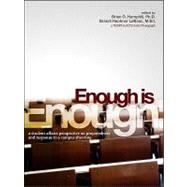 Enough Is Enough: A Student Affairs Perspective on Preparedness and Response to a Campus Shooting by Hemphill, Brian O.; Lebanc, Brandi Hephner; Dungy, Gwendolyn Jordan; Roberts, Gregory, 9781579224431