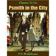 Psmith in the City by P. G. Wodehouse, 9783956764431