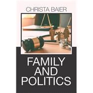 Family and Politics by Baier, Christa, 9781796024432