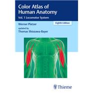 Color Atlas of Human Anatomy by Werner Platzer; Thomas Shiozawa-Bayer, 9783132424432