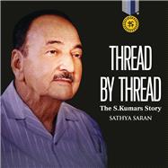 Thread by Thread The S.Kumar's Story by Saran, Sathya, 9780143464433