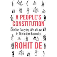 A People`s Constitution by De, Rohit, 9780691174433