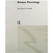Basque Phonology by Hualde,Jose Ignacio, 9781138964433