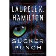 Sucker Punch by Hamilton, Laurell K., 9781984804433
