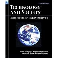 Technology and Society by Hjorth, Linda S.; Eichler, Barbara A.; Khan, Ahmed S.; Morello, John A., 9780131194434