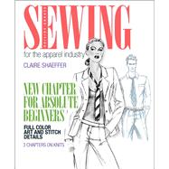 Sewing for the Apparel Industry by Shaeffer, Claire, 9780131884434
