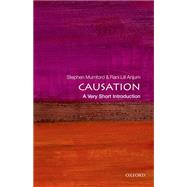 Causation: A Very Short Introduction by Mumford, Stephen; Lill Anjum, Rani, 9780199684434
