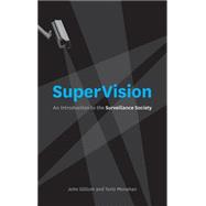 Supervision by Gilliom, John; Monahan, Torin, 9780226924434