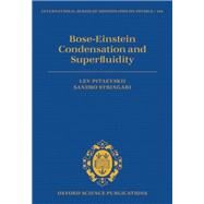 Bose-Einstein Condensation and Superfluidity by Pitaevskii, Lev; Stringari, Sandro, 9780198824435