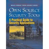 Open Source Security Tools Practical Guide to Security Applications, A by Howlett, Tony, 9780321194435