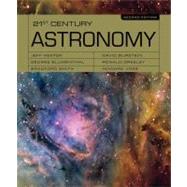 21st Century Astronomy by Hester, Jeff; Blumenthal, George; Smith, Bradford; Burstein, David; Greeley, Ronald, 9780393924435