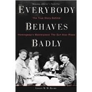 Everybody Behaves Badly by Blume, Lesley M. M., 9780544944435