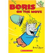 Boris on the Move: A Branches Book (Boris #1) by Joyner, Andrew; Joyner, Andrew, 9780545484435