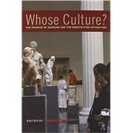 Whose Culture? by Cuno, James, 9780691154435
