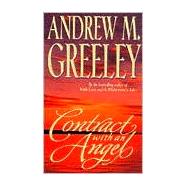 Contract With an Angel by Andrew M. Greeley, 9780812544435