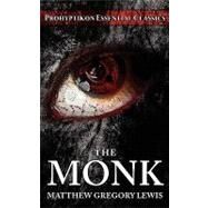 The Monk by Lewis, Matthew Gregory; Lupton, Colin J. E.; Dragomir, Carmina M., 9780981224435