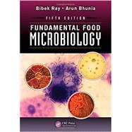 Fundamental Food Microbiology, Fifth Edition by Ray, Bibek, 9781466564435