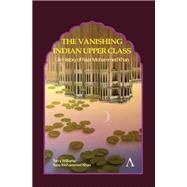 The Vanishing Indian Upper Class by Williams, Terry; Khan, Raza Mohammed, 9781785274435