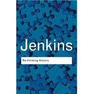 Rethinking History by Jenkins; Keith, 9780415304436