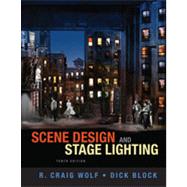Scene Design and Stage Lighting by Wolf, R.; Block, Dick, 9781111344436