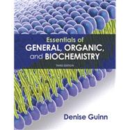 Essentials of General, Organic, and Biochemistry + Saplingplus for Essentials of General, Organic, and Biochemistry 3rd Ed Six-months Access by Guinn, Denise, 9781319274436