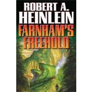 Farnham's Freehold by Heinlein, Robert A., 9781439134436
