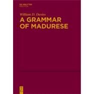 A Grammar of Madurese by Davies, William D., 9783110224436