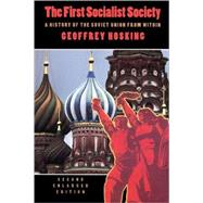 The First Socialist Society by Hosking, Geoffrey, 9780674304437