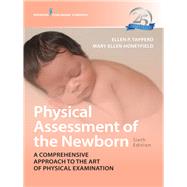 Physical Assessment of the Newborn by Tappero, Ellen P., R.N.; Honeyfield, Mary Ellen, R.N., 9780826174437