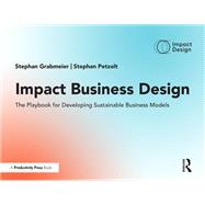 Impact Business Design by Stephan Grabmeier; Stephan Petzolt, 9781003594437