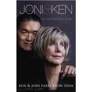 Joni & Ken by Tada, Ken; Tada, Joni Eareckson; Libby, Larry (CON), 9780310344438