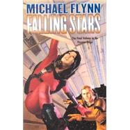 Falling Stars by Flynn, Michael, 9780312874438
