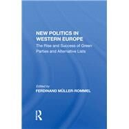 New Politics In Western Europe by Muller-Rommel, Ferdinand, 9780367014438