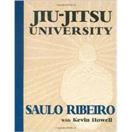 Jiu Jitsu University by Ribeiro, Saulo, 9780981504438