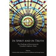 In Spirit and In Truth by Sider Hamilton, Catherine, 9781573834438
