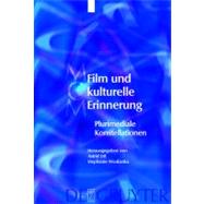 Film Und Kulturelle Erinnerung/ Film and Cultural Memory by Erll, Astrid, 9783110204438