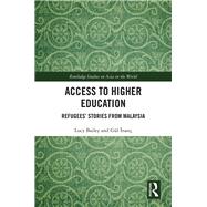 Access to Higher Education by Bailey, Lucy; Inan, Gl, 9780367484439