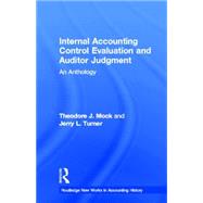 Internal Accounting Control Evaluation and Auditor Judgement: An Anthology by Mock,Theodore J., 9780815334439
