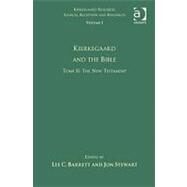 Volume 1, Tome II: Kierkegaard and the Bible - The New Testament by Barrett,Lee C., 9781409404439