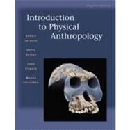 Introduction To Physical Anthropology by Jurmain, Robert; Nelson, Harry; Kilgore, Lynn; Trevathan, Wendy, 9780534514440